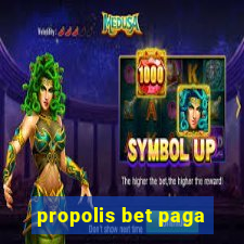 propolis bet paga